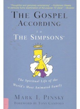 PINSKY, MARK I. - The Gospel According to the Simpsons - The Spiritual Life of the World's Most Animated Family, null 2010 antikvár könyv