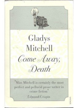 MITCHELL, GLADYS - Come Away, Death MITCHELL, GLADYS - Come Away, Death, null 2005 antikvár könyv