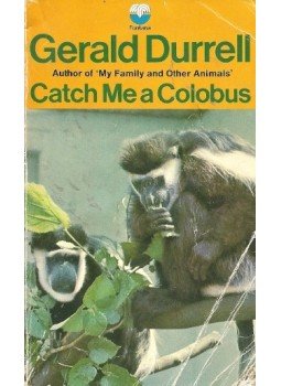 Gerald Durrell - Catch Me a Colobus Gerald Durrell - Catch Me a Colobus, null 1979 antikvár könyv