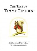 Beatrix Potter - The Tale of Timmy Tiptoes