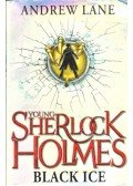 Andrew Lane - Young Sherlock Holmes - Black Ice