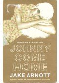 ARNOTT, JAKE - Johnny Come Home