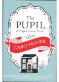 FRASER, CARO - The Pupil