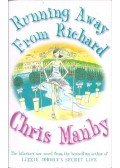 Manby, Chris - Running Away From Richard