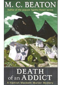 M. C. Beaton - Death of an Addict M. C. Beaton - Death of an Addict, null 2001 antikvár könyv