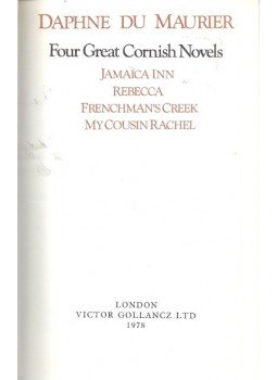 du MAURIER, REBECCA - Four Great Cornish Novels: Jamaica Inn - Rebecca - Frenchman's Creek - My Cousin Rachel, null 1978 antikvár könyv