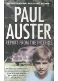 Auster, Paul - Report from the Interior