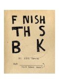 Smith, Keri - Finish This Book