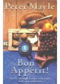 Mayle, Peter - Bon Apetit - Travels through France with knife, fork and corkscrew