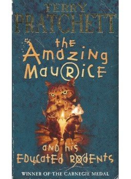 Terry Pratchett - The Amazing Maurice and His Educated Rodents Terry Pratchett - The Amazing Maurice and His Educated Rodents, null 2001 antikvár könyv