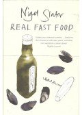 SLATER, NIGEL - Real Fast Food