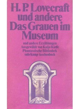 Howard Phillips Lovecraft - Das Grauen im Museum Howard Phillips Lovecraft - Das Grauen im Museum, null 1984 antikvár könyv