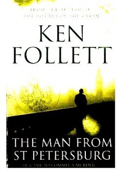 Ken Follett - The Man from St. Petersburg Ken Follett - The Man from St. Petersburg, null 2001 antikvár könyv
