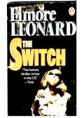 Elmore Leonard - The Switch