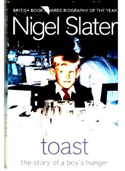 SLATER, NIGEL - Toast – The Story of a Boy's Hunger SLATER, NIGEL - Toast – The Story of a Boy's Hunger, 2014 antikvár könyv