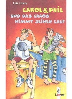 Lois Lowry - Carol & Phil und das Chaos nimmt seinen Lauf Lois Lowry - Carol & Phil und das Chaos nimmt seinen Lauf, null 1999 antikvár könyv