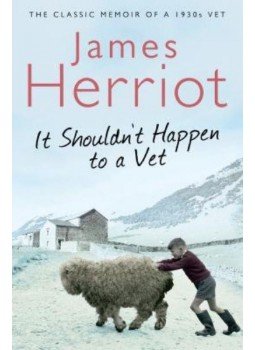 James Herriot - It Shouldn't Happen to a Vet: The further adventures of a 1930s vet, null 2010 antikvár könyv