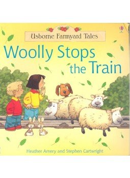 AMERY, HEATHER & CARTWRIGHT, STEPHEN - Wolly Stops the Train AMERY, HEATHER & CARTWRIGHT, STEPHEN - Wolly Stops the Train, null 2004 antikvár könyv