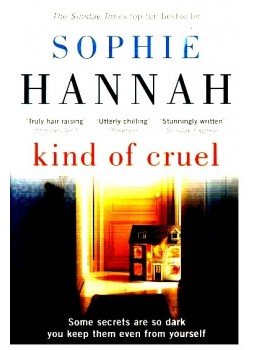 Sophie Hannah - Kind of Cruel Sophie Hannah - Kind of Cruel, null 2011 antikvár könyv