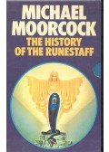 Moorcock, Michael - The History of the Runestaff