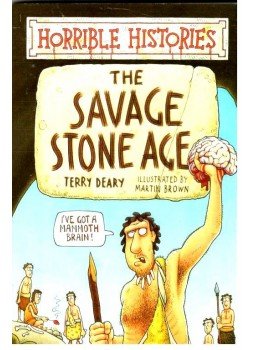 DEARY, TERRY – BROWN, MARTIN - The Savage Stone Age DEARY, TERRY – BROWN, MARTIN - The Savage Stone Age, null 2005 antikvár könyv