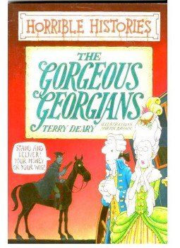 DEARY, TERRY – BROWN, MARTIN - The Gorgeous Georgians DEARY, TERRY – BROWN, MARTIN - The Gorgeous Georgians, null 2005 antikvár könyv