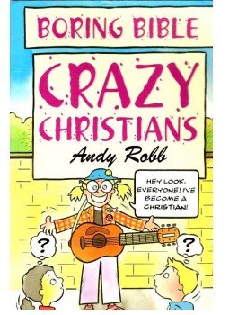 ROBB, ANDY - Crazy Christians ROBB, ANDY - Crazy Christians, null 2005 antikvár könyv