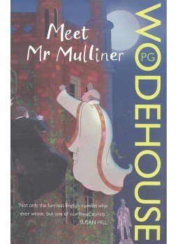 P. G. Wodehouse - Meet Mr. Mulliner P. G. Wodehouse - Meet Mr. Mulliner, null 2008 antikvár könyv