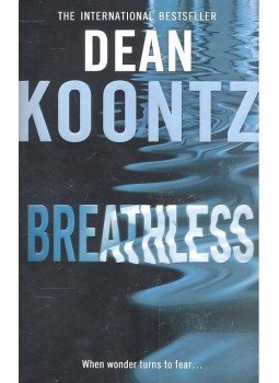Dean R. Koontz - Breathless Dean R. Koontz - Breathless, null 2010 antikvár könyv
