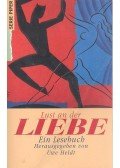 HELDT, UWE - Lust an der Liebe Ein Lesebuch Herausgegeben von Uwe Heldt