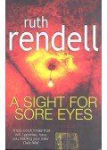 Ruth Rendell - A Sight for Sore Eyes