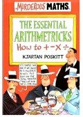 Poskitt, Kjartan - The Essential Arithmetricks