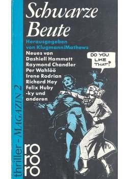 KLUGMANN, NORBERT, MATTHEWS, PETER - Schwarze Beute, thriller-Magazin 2 KLUGMANN, NORBERT, MATTHEWS, PETER - Schwarze Beute, thriller-Magazin 2, null 1987 antikvár könyv