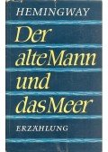 Hemingway, Ernest - Der alte Mann und das Meer