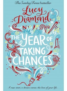 Lucy Diamond - The Year of Taking Chances Lucy Diamond - The Year of Taking Chances, null 2015 antikvár könyv