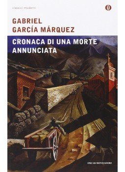 Gabriel García Márquez - Cronaca di una morte annunciata Gabriel García Márquez - Cronaca di una morte annunciata, null 2007 antikvár könyv