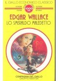 Edgar Wallace - Lo Smeraldo Maledito