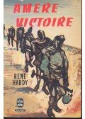 HARDY, RENÉ - Amére Victoire