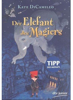 Kate DiCamillo - Der Elefant des Magiers Kate DiCamillo - Der Elefant des Magiers, null 2012 antikvár könyv
