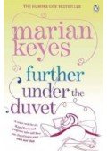 Marian Keyes - Further Under the Duvet