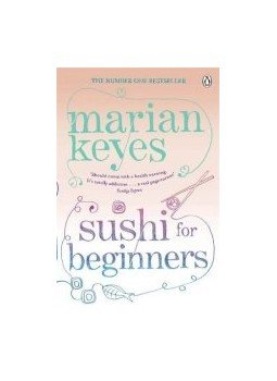 Marian Keyes - Sushi for Beginners, null 2012 antikvár könyv