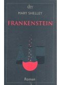 Mary Shelley  - Frankenstein (angol)