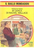 Parker, Robert B. - In cerca di Rachel Wallace
