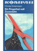 Grasmeyer, Christa - Ein Fingerhut voll Zuversicht