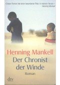 Henning Mankell - Der Chronist der Winde