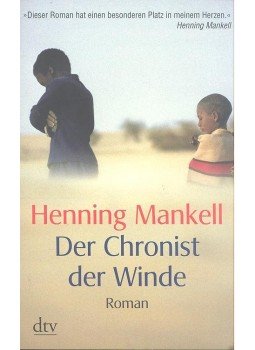 Henning Mankell - Der Chronist der Winde Henning Mankell - Der Chronist der Winde, null 2010 antikvár könyv