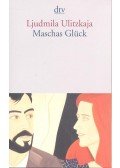 ULITZKAJA, LJUDMILA - Maschas Glück