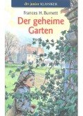 Frances Hodgson Burnett - Der geheime Garten