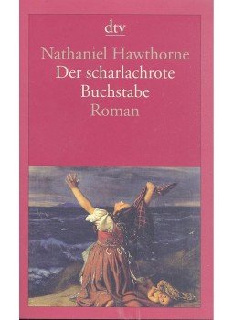 Nathaniel Hawthorne - Der scharlachrote Buchstabe Nathaniel Hawthorne - Der scharlachrote Buchstabe, null 2014 antikvár könyv