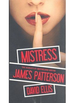 James Patterson - Mistress James Patterson - Mistress, null 2011 antikvár könyv